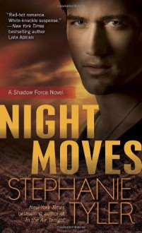 Night Moves - Stephanie Tyler