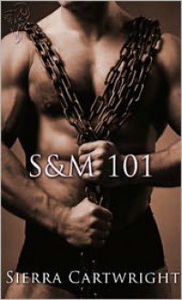 S&M 101 - Sierra Cartwright