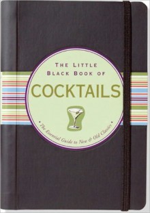 The Little Black Book of Cocktails - Virginia Reynolds, Kerren Barbas Steckler