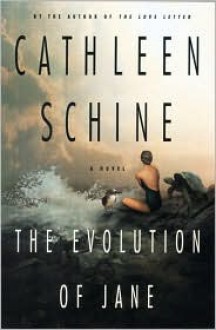 The Evolution of Jane - Cathleen Schine