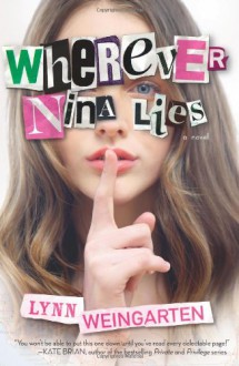 Wherever Nina Lies - Lynn Weingarten