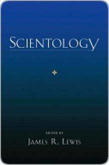 Scientology - James R. Lewis