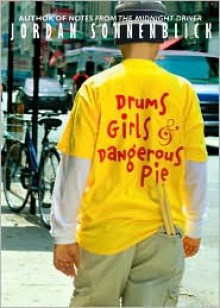 Drums, Girls, and Dangerous Pie - 