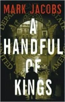 A Handful of Kings - Mark Jacobs