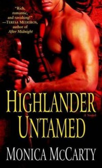 Highlander Untamed (MacLeods of Skye Trilogy #1) - Monica McCarty