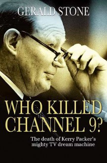 Who Killed Channel 9? - Gerald Stone