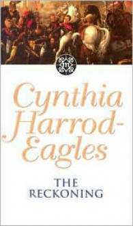 The Reckoning - Cynthia Harrod-Eagles