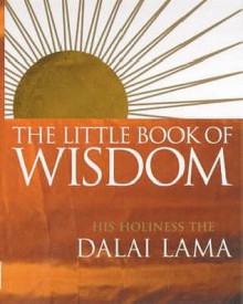 The Little Book Of Wisdom - Dalai Lama XIV