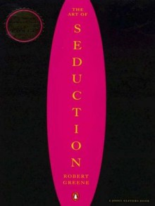 The Art of Seduction - Robert Greene