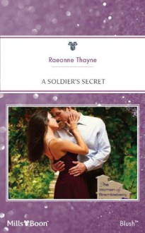 Mills & Boon : A Soldier's Secret (The Women of Brambleberry House) - RaeAnne Thayne