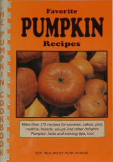 Favorite Pumpkin Recipes - Golden West Publishers