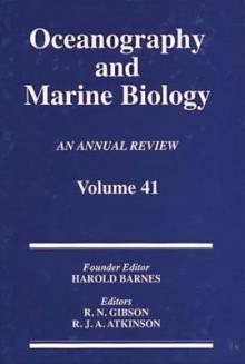 Oceanography and Marine Biology, Volume 41 - Robin N. Gibson, R.J.A. Atkinson