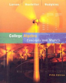 College Algebra: Concepts and Models - Ron Larson, Anne V. Hodgkins, Robert P. Hostetler