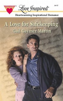 Love for Safekeeping - Gail Gaymer Martin