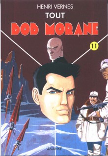 Tout Bob Morane 11 - Henri Vernes, Frank Leclercq