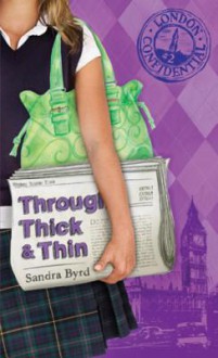 Through Thick & Thin - Sandra Byrd