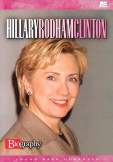 Hillary Rodham Clinton - Joann Bren Guernsey, Margaret J. Goldstein