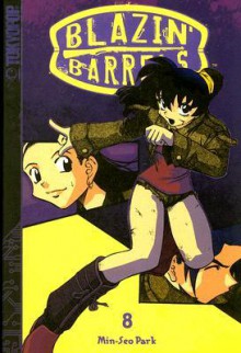 Blazin' Barrels Volume 8 (Blazin' Barrels - Min-Seo Park