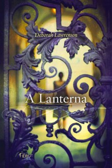 A Lanterna - Deborah Lawrenson