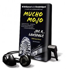 Mucho Mojo (Hap Collins and Leonard Pine, #2) - Joe R. Lansdale, Phil Gigante