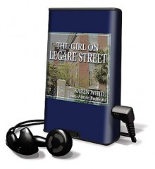 The Girl On Legare Street - Karen White, Aimee Bruneau