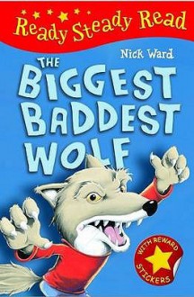 The Biggest Baddest Wolf - Nick Ward