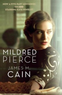 Mildred Pierce (Vintage Crime/Black Lizard) - James M. Cain