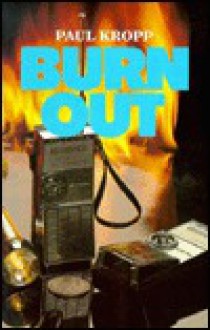 Burn Out - Paul Kropp, Tina Holdcroft