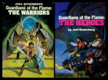 Guardians of the Flame: The Warriors - Joel Rosenberg