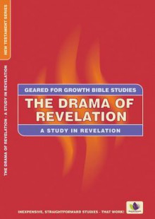 The Drama of Revelation: A Study in Revelation - Dorothy Russell