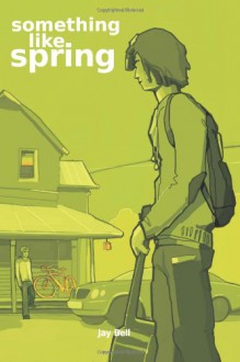 Something Like Spring - Jay Bell