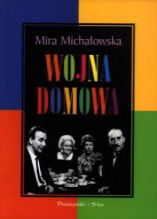 Wojna Domowa - Mira Michałowska