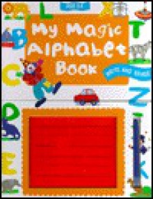 My Magic Alphabet Book - Sally Hewitt