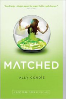 Matched - Ally Condie