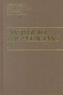 Answer to the Pelagians 4 (Works of Saint Augustine) - Augustine of Hippo, Roland J. Teske