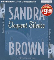 Eloquent Silence - Sandra Brown, Joyce Bean