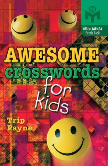 Awesome Crosswords for Kids - Trip Payne