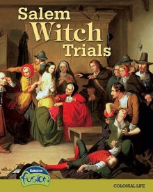 Salem Witch Trials: Colonial Life - Sean Stewart Price