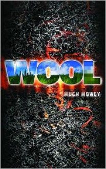 Wool - Hugh Howey