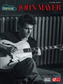 John Mayer - Strum & Sing Songbook - John Mayer