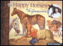 The Happy Horses of H. Goodwine / C Barbara Robinson - Barbara Robinson