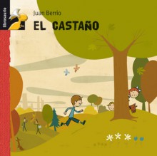 El castano - Juan Berrio, Carmen Diaz