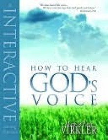 How to Hear God's Voice - Mark Virkler