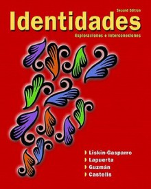 Identidades Value Package (Includes Student Activities Manual for Identidades) - Judith E. Liskin-Gasparro, Paloma Lapuerta, Elizabeth E. Guzman