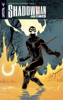 Shadowman: End Times TP - Peter Milligan, Valentine De Landro, Livesay