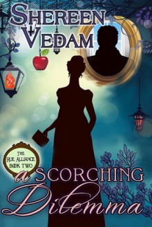 A Scorching Dilemma - Shereen Vedam