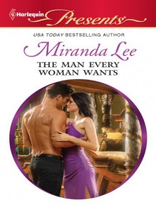 The Man Every Woman Wants - Miranda Lee