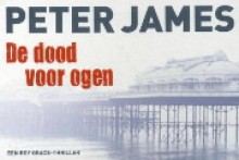 De dood voor ogen - Peter James, Pieter Janssens