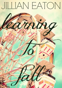 Learning to Fall - Jillian Eaton