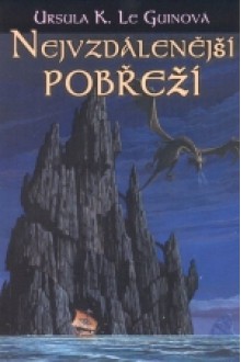 Nejvzdálenější pobřeží (Zeměmoří #3) - Ursula K. Le Guin, Petr Kotrle, Irena Přybilová